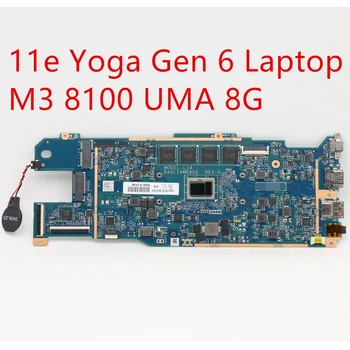 Motininė plokštė Lenovo ThinkPad 11e Jogos Gen 6 Nešiojamas Mainboard M3 8100 UMA 8G 5B20W77247