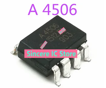 Naujas originalus A 4506 HCPL-4506 HCPL-4506-500E SOP-8 chip optocoupler